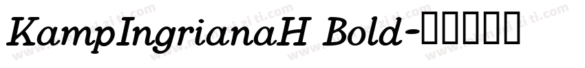KampIngrianaH Bold字体转换